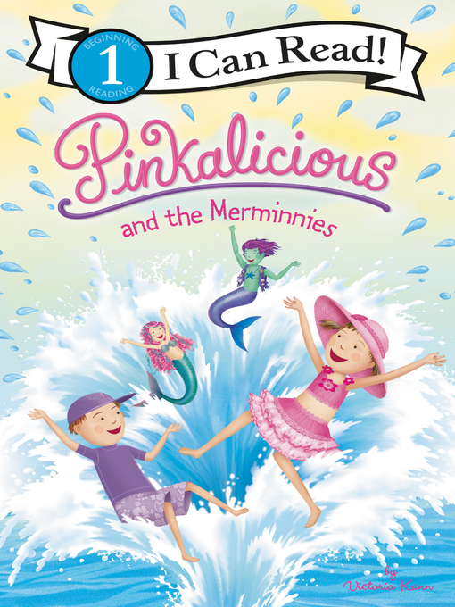 Title details for Pinkalicious and the Merminnies by Victoria Kann - Available